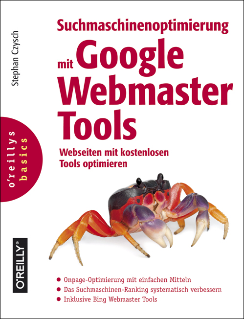 Suchmaschinenoptimierung mit Google Webmaster Tools | Stephan Czysch | O’Reilly